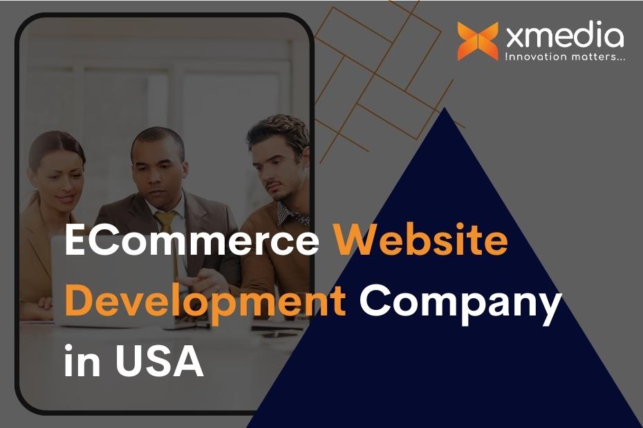 ecommerce website development company in usa