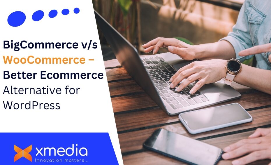 BigCommerce website vs WooCommerce sites